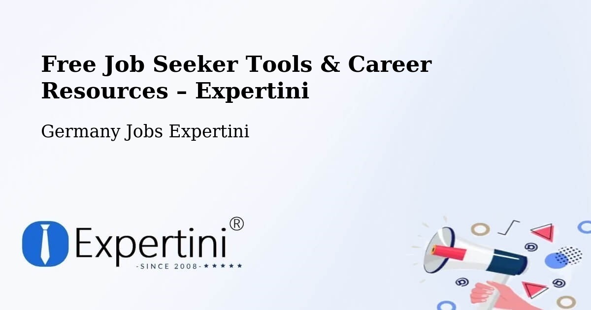 Free Job Seeker Tools & Career Resources – Sievershütten - Sievershütten, Germany Jobs Expertini