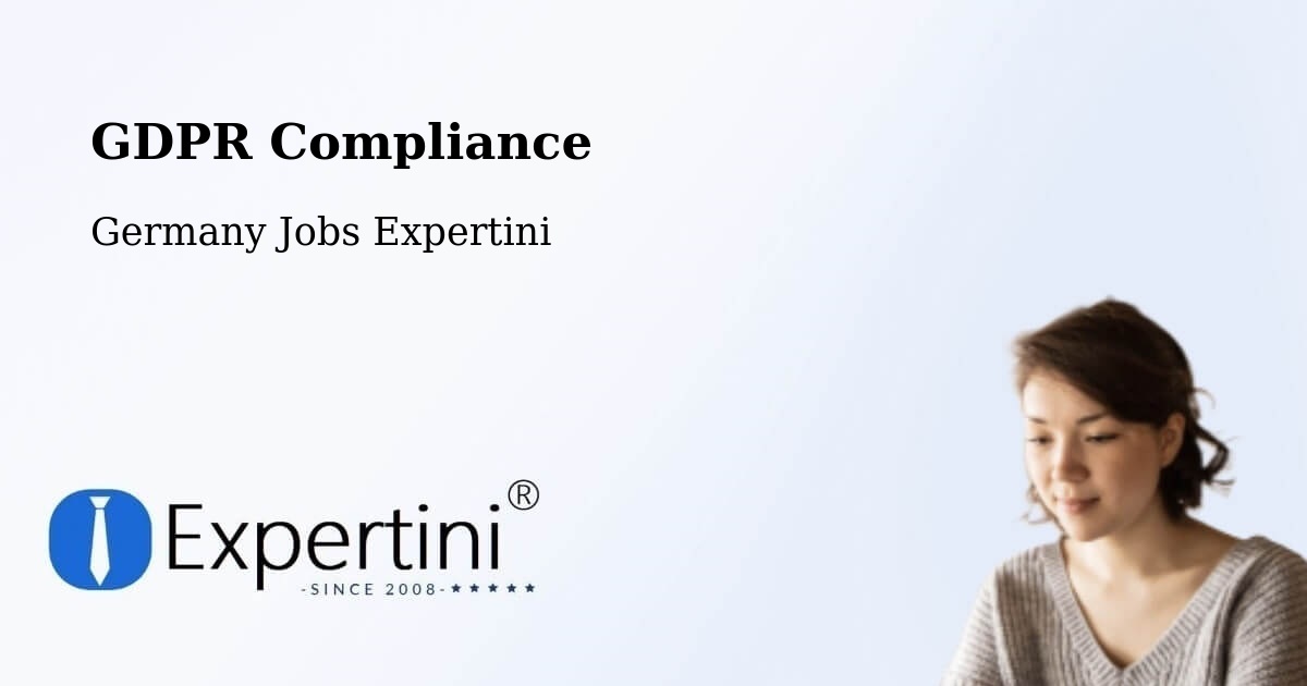 EU GDPR Compliance Statement – Sievershütten - Germany Jobs Expertini