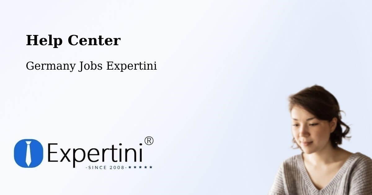 Help Center – Sievershütten - Germany Jobs Expertini