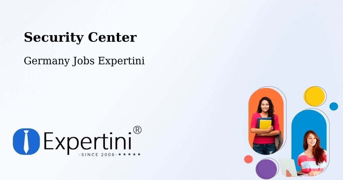 Security & Compliance – Sievershütten - Germany Jobs Expertini